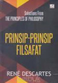 Prinsip-prinsip Filsafat [Judul asli: Selections From the Principles of Philosophy]