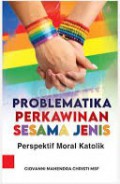 Problematika Perkawinan Sesama Jenis: Perspektif Moral Katolik