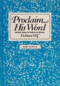 Proclaim His Word: Homiletic Themes for Sundays and Holidays