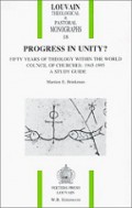 Progress in Unity? Fifty Years of Theology Within the World Council of Churches 1945-1995 A Study Guide