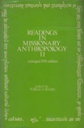 Readings in Missionary Anthropology; II