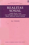 Realitas Sosial: Refleksi Filsafat Sosial Atas Hubungan Individu-Masyarakat dalam Cakrawala Sejarah Sosiologi