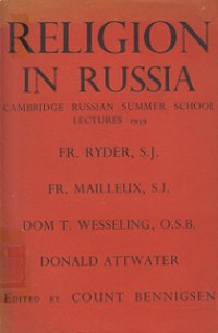 Religion in Russia: A Collection of Essays Read at the Cambridge Summer School of Russian Studies, 1939