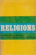 Religions: Fundamental Themes for a Dialogistic Understanding