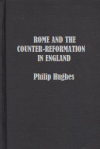 Rome and the Counter-Reformation in England