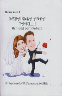 Sebaiknya Anda Tahu… (Tentang Pernikahan)