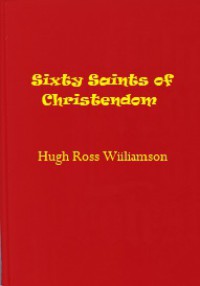 Sixty Saints of Christendom