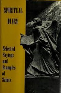 Spiritual Diary: Selected Sayings and Examples of Saint