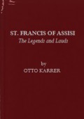 St. Francis of Assisi: The Legends and Lauds