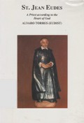 St. Jean Eudes: A Priest According to the Heart of God