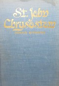 St. John Chrysostom: The Voice of Gold
