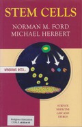 Stem Cells: Science, Medicine, Law and Ethics