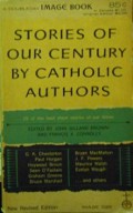Stories of Our Century by Catholic Authors