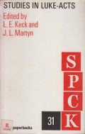 Studies in Luke-Acts: Essays Presented in Honor of Paul Schubert Buckingham Professor of New Testament Criticism and Interpretation at Yale University