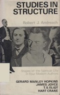 Studies in Structure: The Stages of the Spiritual Life in Four Modern Authors