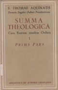 Summa Theologiae: Cura Fratrum Eiusdem Ordinis I: Prima Pars