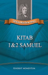 Tafsiran Matthew Henry: Kitab 1 & 2 Samuel