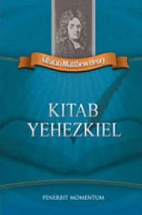 Tafsiran Matthew Henry: Kitab Yehezkiel