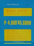 Tanya Jawab P-4, UUD'45, GBHN