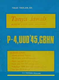 Tanya Jawab P-4, UUD'45, GBHN