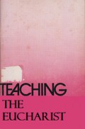 Teaching the Eucharist