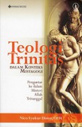 Teologi Trinitas dalam Konteks Mistagogi: Pengantar ke dalam Misteri Allah Tritunggal