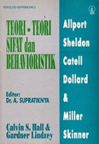 Teori-teori Sifat dan Behavioristik [Judul asli: Theories of Personality]