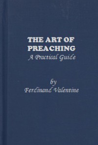 The Art of Preaching: Kiat Sukses Pewartaan Sabda