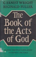 The Book of the Acts of God: Christian Scholarship Interprets the Bible