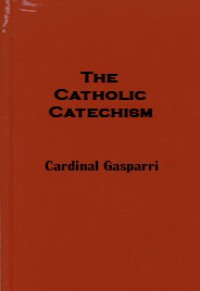 The Catholic Catechism