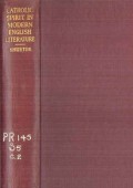 The Catholic Spirit in Modern English Literature