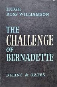 The Challenge of Bernadette