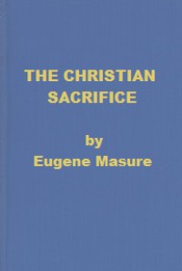 The Christian Sacrifice