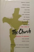 The Church: Readings in Theology
