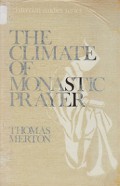 The Climate of Monastic Prayer