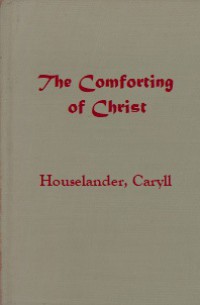 The Comforting of Christ
