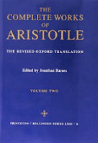 The Complete Works of Aristotle (Vol.I)