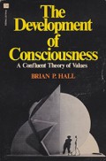 The Development of Consciousness: A Confluent Theory of Values