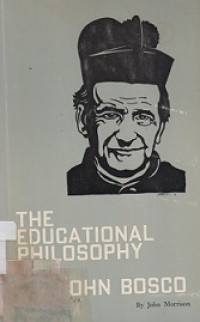 The Educational Philosophy of St. John Bosco