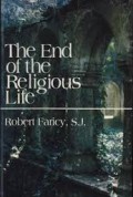 The End of the Religious Life