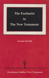 The Eucharist in the New Testament