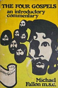 The Four Gospels: An Introductory Commentary