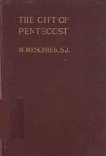 The Gift of Pentecost: Meditations on the Holy Ghost