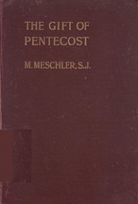 The Gift of Pentecost: Meditations on the Holy Ghost