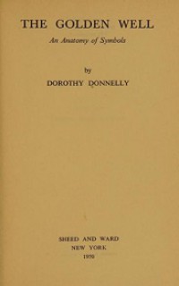 The Golden Well: An Anatomy of Symbols