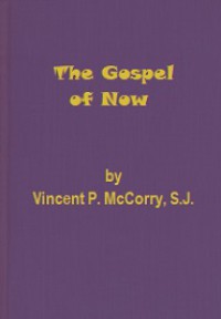 The Gospel of Now