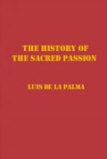 The History of the Sacred Passion