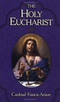 The Holy Eucharist: Christ's Inestimable Gift