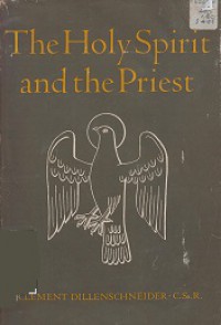 The Holy Spirit and the Priest: Toward an Interiorization of Our Priesthood