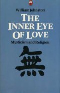The Inner Eye of Love: Mysticism and Religion